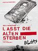 Poster der Lasst Die Alten Sterben