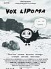 Poster der Vox Lipoma