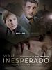 Poster der Viaje inesperado