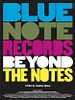 Poster der Blue Note Records: Beyond the Notes