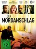 Poster der Der Mordanschlag