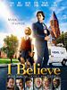 Poster der I Believe