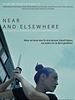 Poster der Near And Elsewhere