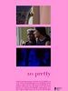 Poster der So Pretty