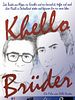 Poster der Khello Brüder