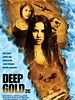 Poster der Deep Gold