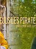 Poster der Seuls les pirates