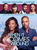 Poster der When It Comes Around