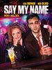 Poster der Say My Name