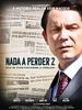 Poster der Nada a Perder 2