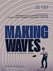 Poster der Making Waves: The Art Of Cinematic Sound