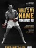 Poster der What's My Name: Muhammad Ali