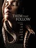 Poster der Them That Follow