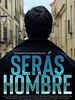 Poster der Serás Hombre
