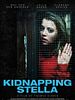 Poster der Kidnapping Stella