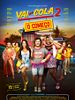 Poster der Vai que Cola 2 - O Começo
