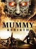 Poster der The Mummy Rebirth