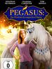Poster der Pegasus - Das Pferd mit den magischen Flügeln