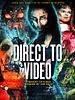Poster der Direct To Video: Straight To Video Horror Of The 90's