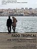 Poster der Fado Tropical