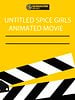Poster der Untitled Spice Girls Animated Movie
