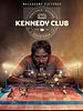Poster der Kennedy Club
