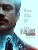 Poster der In The Shadow Of The Moon