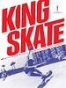 Poster der King Skate
