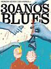 Poster der 30 Anos Blues