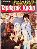 Poster der Tapılacak Kadın