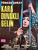 Poster der Kara Duvaklı Gelin