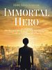 Poster der Immortal Hero