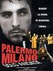 Poster der Palermo Milano - Flucht vor der Mafia