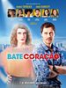 Poster der Bate Coração