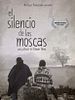 Poster der El Silencio de las Moscas