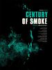 Poster der Century Of Smoke