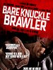 Poster der Bare Knuckle Brawler