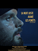 Poster der La nuit juste avant les forêts