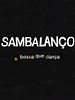 Poster der Sambalanço - A Boça Que Dança