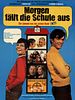 Poster der Morgen fällt die Schule aus - Die Lümmel von der ersten Bank, 6. Teil