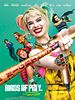 Poster der Birds Of Prey: The Emancipation Of Harley Quinn