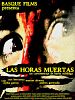 Poster der Las Horas muertas