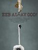 Poster der Eeb Allay Ooo!