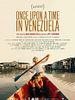 Poster der Once Upon a Time in Venezuela