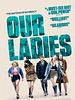 Poster der Our Ladies
