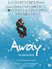 Poster der Away - Vom Finden des Glücks
