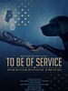 Poster der To Be of Service