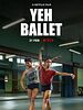 Poster der Yeh Ballet