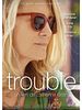 Poster der Trouble