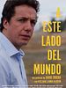Poster der A este lado del mundo